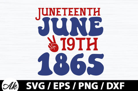 Juneteenth june 19th 1865 Retro SVG SVG akazaddesign 