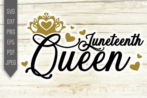 Juneteenth Queen Svg. Juneteenth Svg. Black Queen Svg. Black Lives Matter Svg. June 19 Svg. Juneteenth Shirt. Cricut, Silhouette, dxf, eps SVG Mint And Beer Creations 