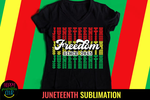 Juneteenth Sublimation- 1865 Freedom Sublimation PNG Sublimation Happy Printables Club 