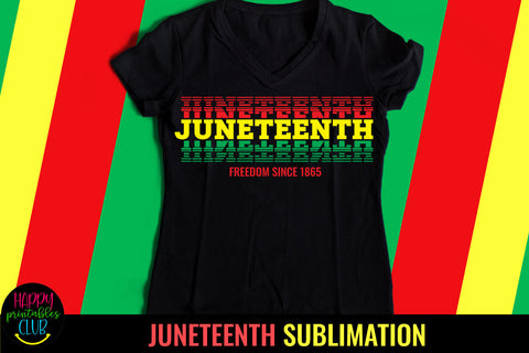 Juneteenth Sublimation- Black History Sublimation PNG Sublimation Happy Printables Club 