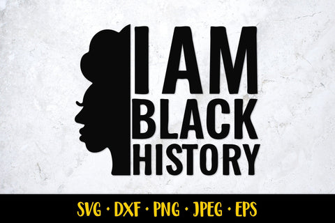 Juneteenth SVG. I am black history. Black history month SVG LaBelezoka 
