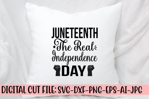 Juneteenth The Real Independence Day SVG Cut File SVG Syaman 