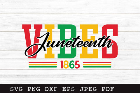 Juneteenth Vibes 1865 SVG Cut File SVG Shine Green Art 