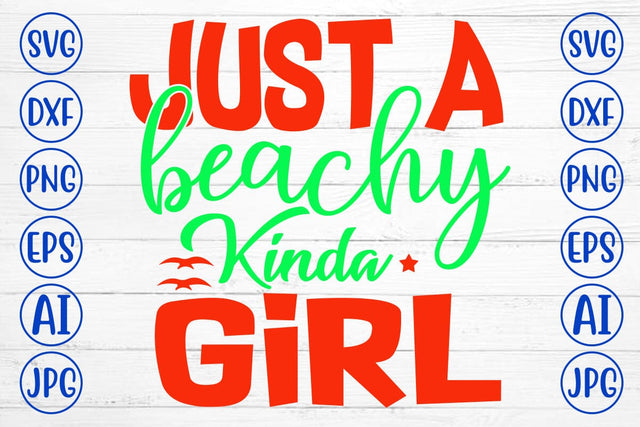 Just A Beachy Kinda Girl SVG Cut File SVG Syaman 