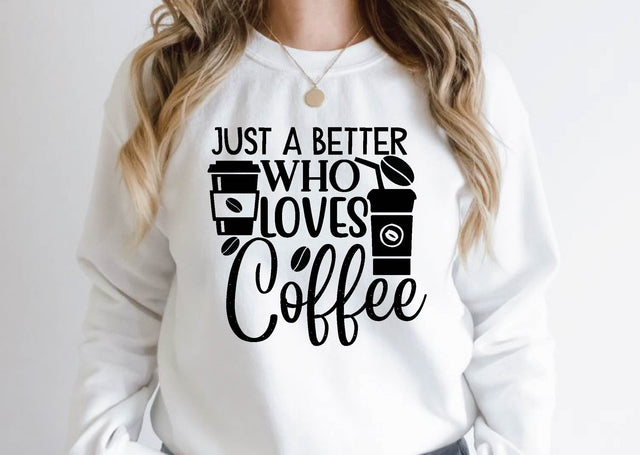 just a better who loves coffee SVG farhad farhad 
