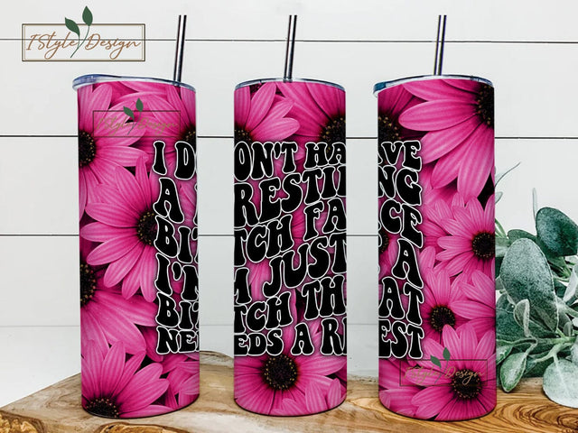 Just a Bitch That Needs Rest 20 oz Skinny Tumbler Sublimation Design Digital Download PNG Instant DIGITAL ONLY, Funny Bad Mom Tumbler Sublimation iStyleDesign 