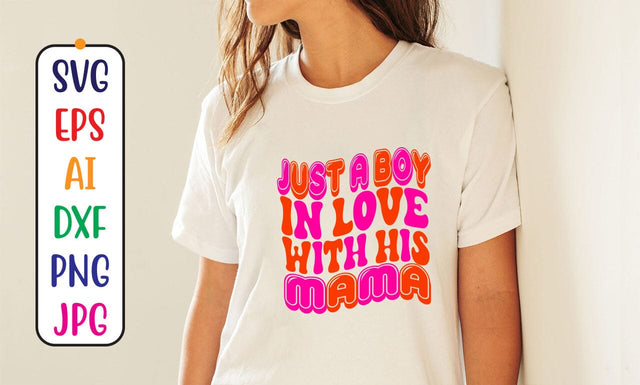 Just A Boy In Love With His Mama Retro SVG SVG Syaman 