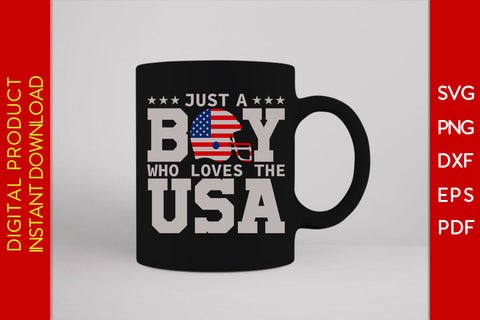 Just A Boy Who Loves The USA 4th Of July SVG PNG PDF Cut File SVG Creativedesigntee 