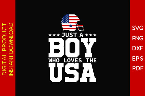 Just A Boy Who Loves The USA 4th Of July SVG PNG PDF Cut File Vol. 1 SVG Creativedesigntee 