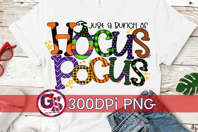 Just A Bunch Of Hocus Pocus PNG for Sublimation-Halloween Sublimation Greedy Stitches 