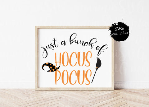 Just A Bunch Of Hocus Pocus Svg, Halloween Sign Svg, Funny Halloween Svg, Bunch Of Hocus Pocus, Witches Svg SVG MaiamiiiSVG 