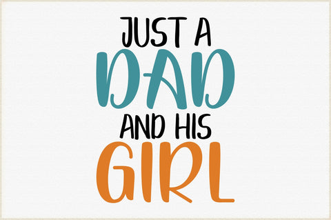 Just A Dad And His Girl Svg SVG Creativeart88 