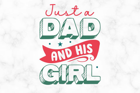 Just a dad and his girl SVG SVG Regulrcrative 
