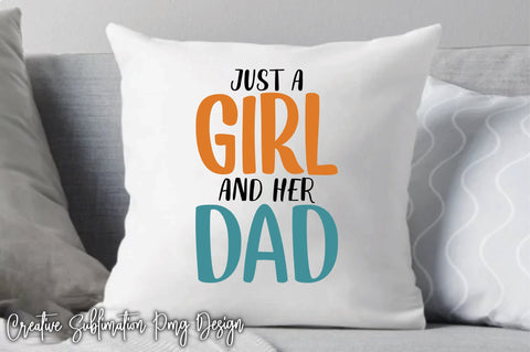 Just A Girl And Her Dad Svg SVG Creativeart88 