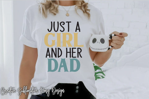 Just A Girl And Her Dad Svg SVG Creativeart88 