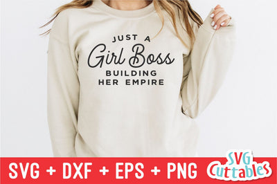 Just A Girl Boss Building Her Empire svg - Cut File - Small Business - svg - dxf - eps - png - Silhouette - Cricut - Digital File SVG Svg Cuttables 