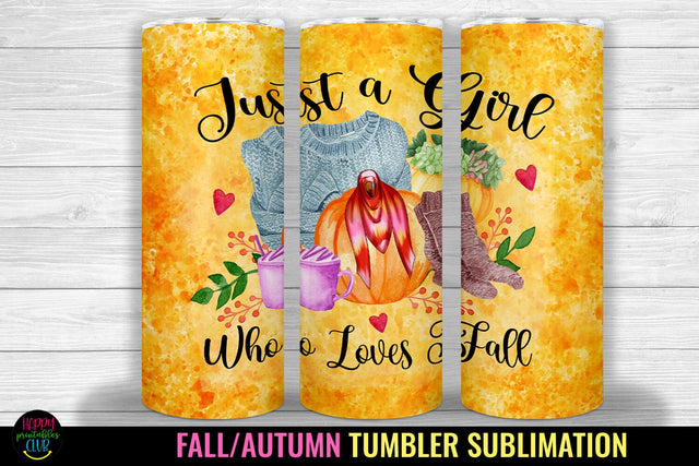 Just a Girl I Fall Tumbler Sublimation I Autumn Tumbler PNG Sublimation Happy Printables Club 
