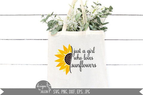 Just a Girl Sunflower Design - Sunflowers - Half Sunflower SVG Designs by Jolein 