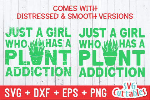 Just A Girl Who Has A Plant Addiction svg - Gardening Cut File - svg - dxf - eps - png - Hobby - Plants - Silhouette - Cricut - Digital File SVG Svg Cuttables 