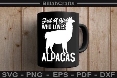 Just A Girl Who Loves Alpacas SVG File SVG BillahCrafts 