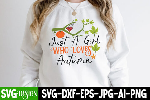Just a Girl Who Loves Autumn SVG Cut File, Just a Girl Who Loves Autumn Sublimation Design, Just a Girl Who Loves Autumn SVG Quotes , Fall SVG Cut File, Autumn SVG Cut File SVG BlackCatsMedia 