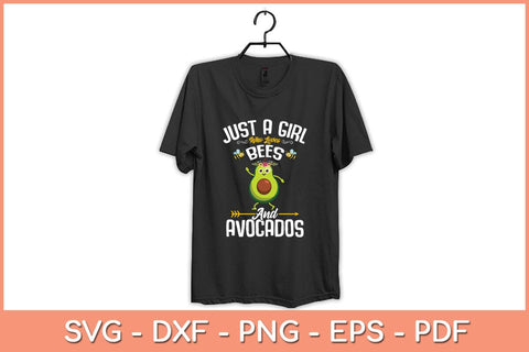 Just A Girl Who Loves Bees And Avocados Svg Cutting File SVG artprintfile 