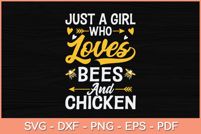 Just A Girl Who Loves Bees And Chicken Svg Cutting File SVG artprintfile 