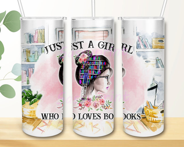 Just A Girl Who Loves Book 20 oz Skinny Tumbler Sublimation Design Sublimation sassyprint 