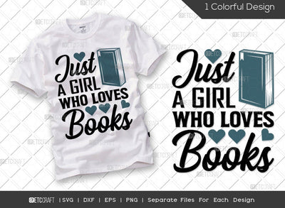 Just A Girl Who Loves Books SVG Cut File | Bookworm Svg | Book Girl Svg | Librarian Svg | Love Reading Svg | Book Lover Gift Svg | Reading Quote Svg SVG ETC Craft 