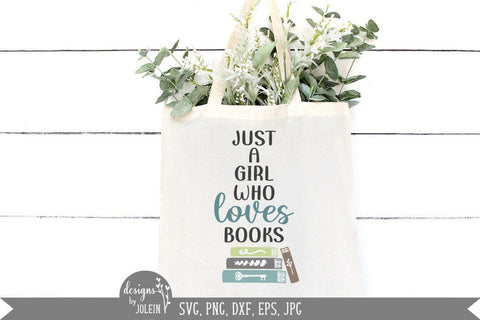 Just a girl who loves books SVG Designs by Jolein 