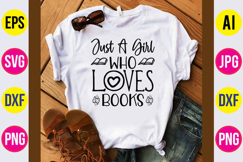 Just A Girl Who Loves Books-svg SVG orpitasn 