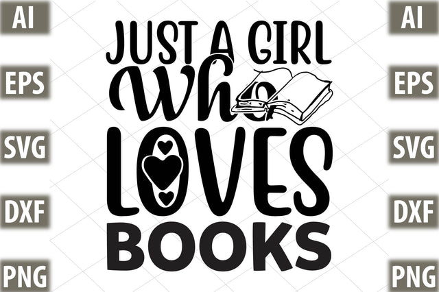Just A Girl Who Loves Books SVG SVGista 