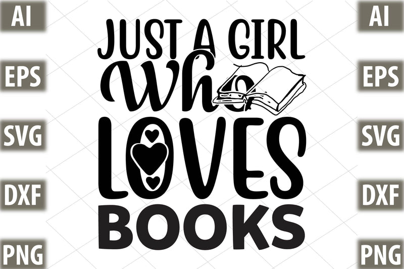 Just A Girl Who Loves Books SVG SVGista 