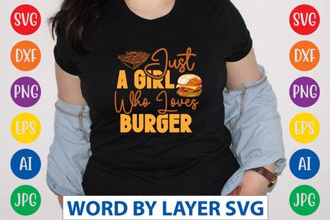 Just A Girl Who Loves Burger SVG Design SVG Rafiqul20606 