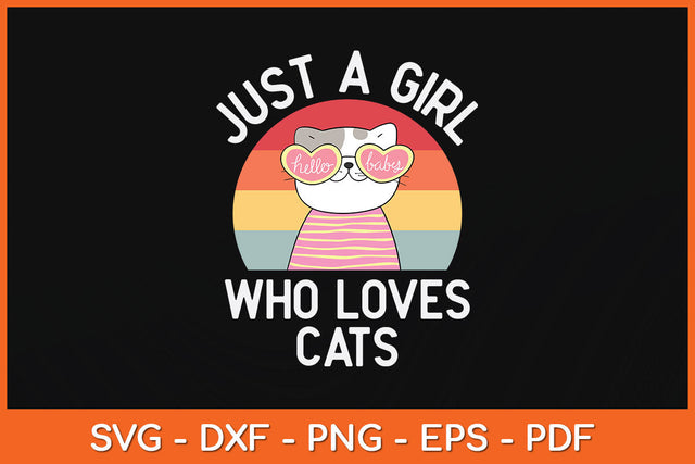 Just A Girl Who Loves Cats Cute Cat Lover Svg Png Dxf Digital Cutting File SVG Helal 