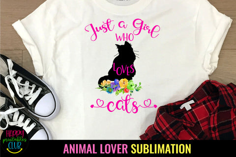 Just a Girl Who Loves Cats Sublimation Design Sublimation Happy Printables Club 