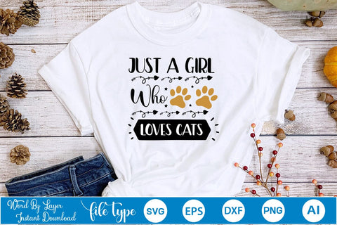 Just A Girl Who Loves Cats SVG SVGs,Quotes and Sayings,Food & Drink,On Sale, Print & Cut SVG DesignPlante 503 