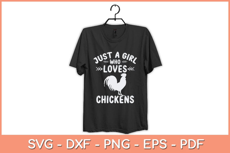 Just a Girl Who Loves Chickens Svg Cutting File - So Fontsy