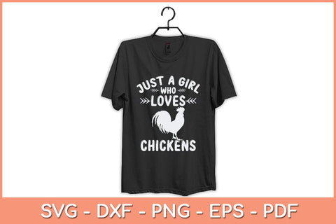 Just a Girl Who Loves Chickens Svg Cutting File SVG artprintfile 
