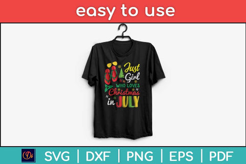 Just A Girl Who Loves Christmas In July Summer Svg Design SVG artprintfile 