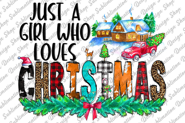 Just a Girl Who Loves Christmas Png, Christmas Sublimation, Merry Christmas Png, Western Png, New Year, Sublimation Design, Digital Download Sublimation SublimationDesignShop 