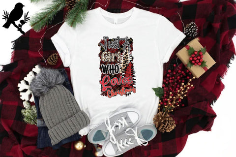 Just A Girl Who Loves Christmas Sublimation Sublimation Jagonath Roy 