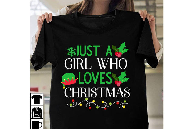 Just a Girl Who Loves Christmas SVG Cut File, Just a Girl Who Loves Christmas Sublimation Design, Christmas SVG Cut File, Christmas SVG Quotes, Merry Christmas SVG Design, Christnmas Sublimation PNG SVG BlackCatsMedia 