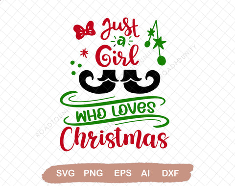 Just a girl who loves Christmas SVG cutting file, Christmas SVG, Christmas clipart, Silhouette files, cricut designs, svg files SVG DiamondDesign 