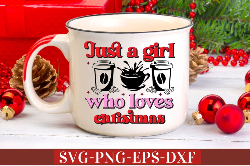 Just a girl who loves christmas SVG SVG DESIGNISTIC 