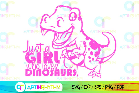 Just a girl who loves dinosaur svg SVG Artinrhythm shop 