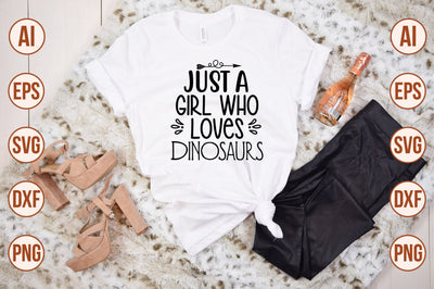 Just a Girl Who Loves Dinosaurs svg SVG shah alam 