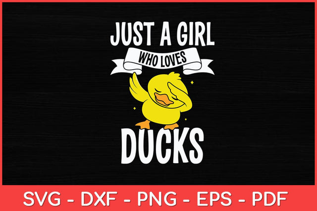 Just A Girl Who Loves Ducks Cute Duck Costume Svg Design SVG artprintfile 