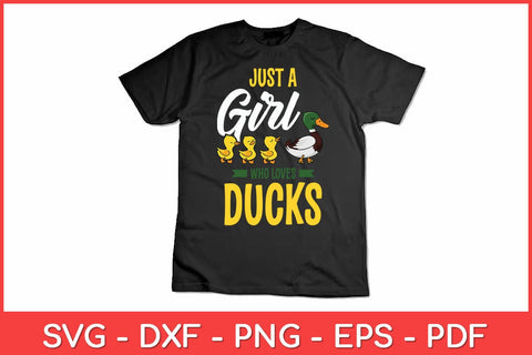 Just A Girl Who Loves Ducks - Duck Lover Funny Svg Design SVG artprintfile 