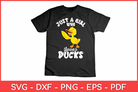 Just A Girl Who Loves Ducks Rubber Ducks Lovers Svg Design SVG artprintfile 